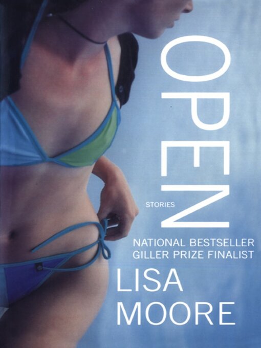 Title details for Open by Lisa Moore - Available